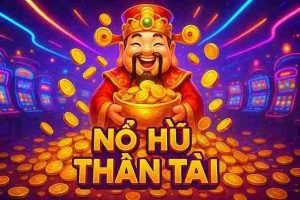 Nổ Hũ Thần Tài 888P – Trải Nghiệm May Mắn Đỉnh Cao