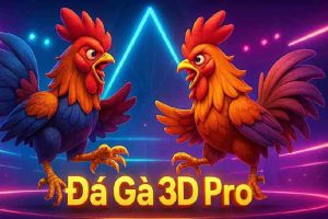 Đá Gà 3D Pro 888P - Trải Nghiệm Giải Trí Đỉnh Cao